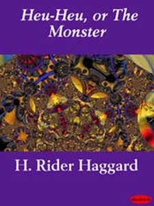 Heu-Heu, or the Monster