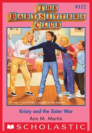 Kristy and the Sister War