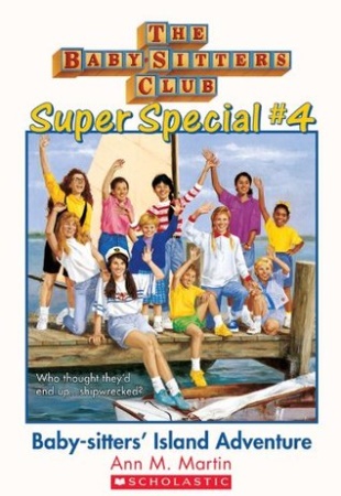 Super Special #4: Baby-Sitters' Island Adventure