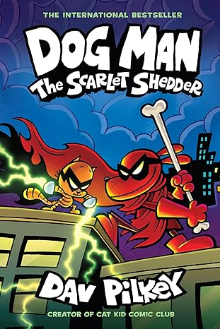 Dog Man: The Scarlet Shedder