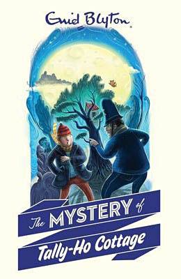 The Mystery of Tally-Ho Cottage