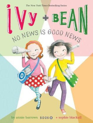 Ivy and Bean: No News is Good News