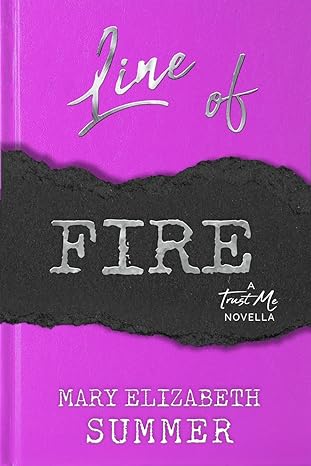 Line of Fire (Trust Me novella)