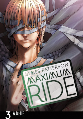 Maximum Ride Volume 3