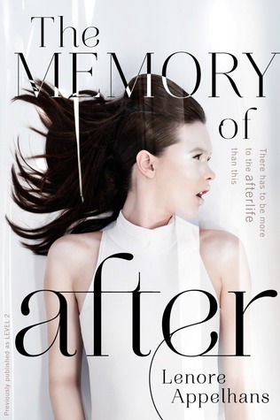 The Memory of After (or Level 2)