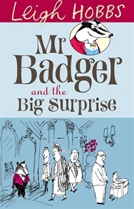 Mr Badger and the Big Surprise