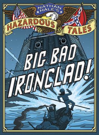 Big Bad Ironclad! A Civil War Tale