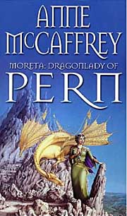 Moreta: Dragonlady of Pern