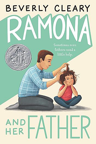 Ramona and Her Father book 4 Ramona Quimby series