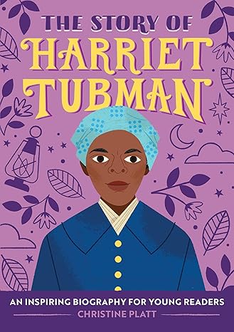 The Story of Harriet Tubman