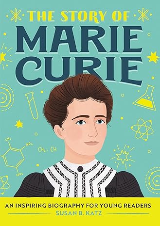 The Story of Marie Curie