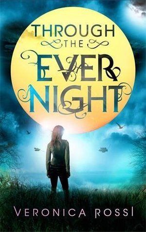 Through the Ever Night