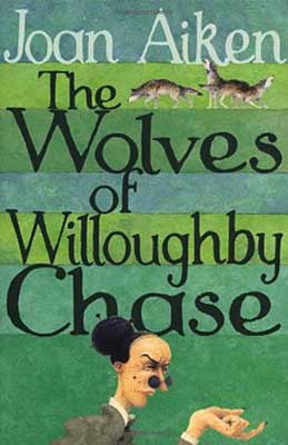 The Wolves of Willoughby Chase